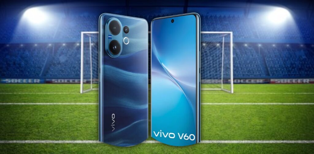 Vivo V60 5G Features : दमदार परफॉर्मेंस, स्टाइलिश डिज़ाइन और लेटेस्ट टेक्नोलॉजी का कॉम्बिनेशन