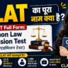 CLAT Full Form