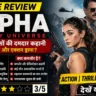 Alpha Movie Review in Hindi